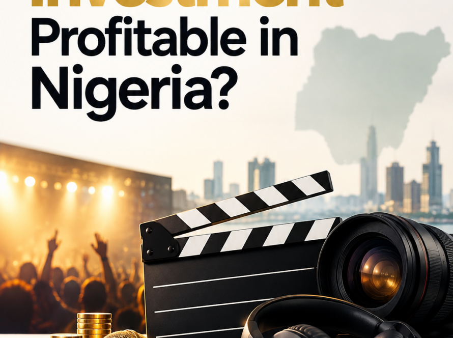 Is entertainment investment profitable in Nigeria